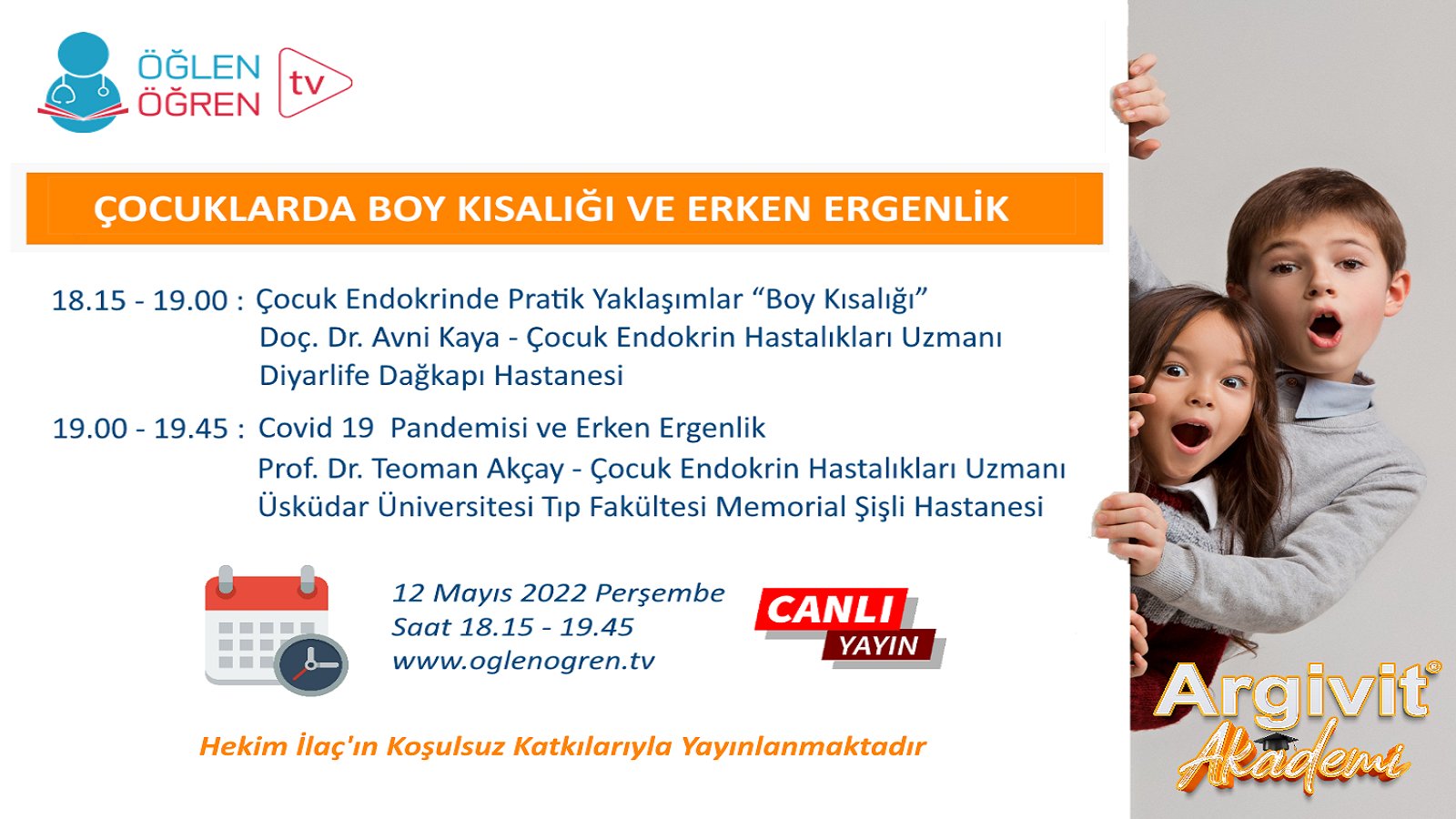 Çocuk Endokrinde Pratik Yaklaşımlar “Boy Kısalığı” - Covid 19  Pandemisi ve Erken Ergenlik