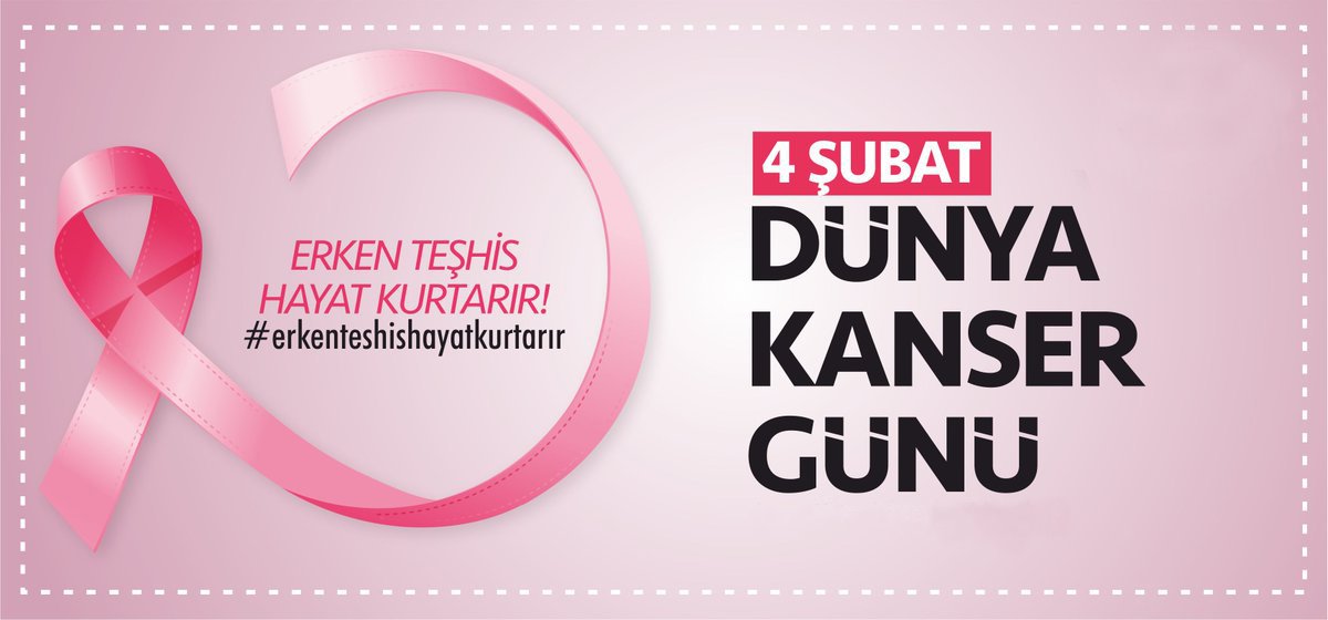 4 Şubat Dünya Kanser Günü