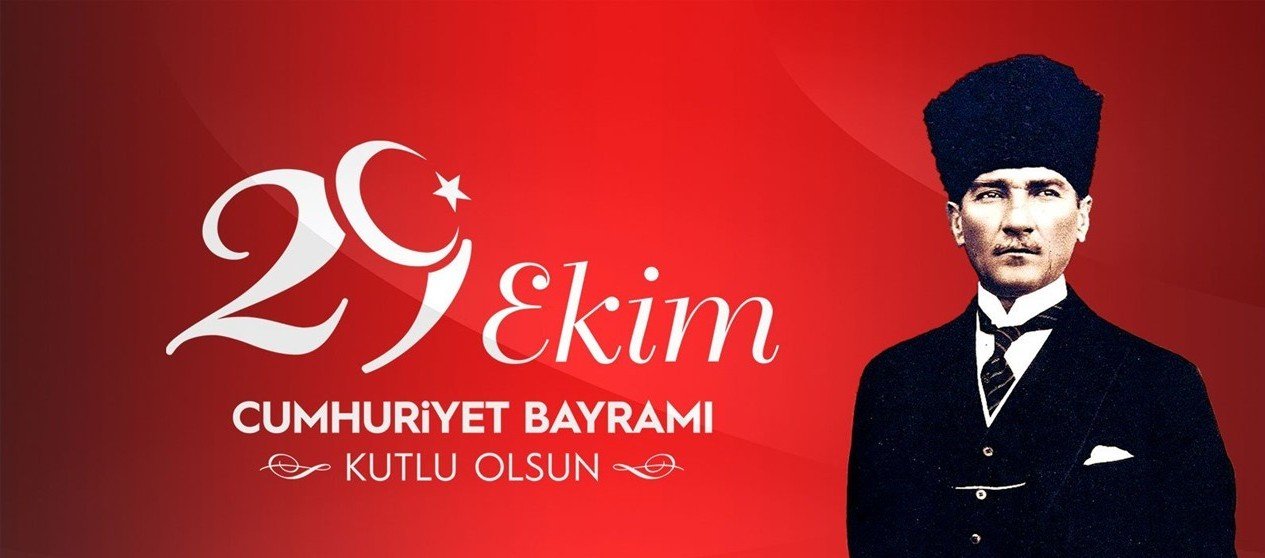 CUMHURİYET BAYRAMIMIZ KUTLU OLSUN