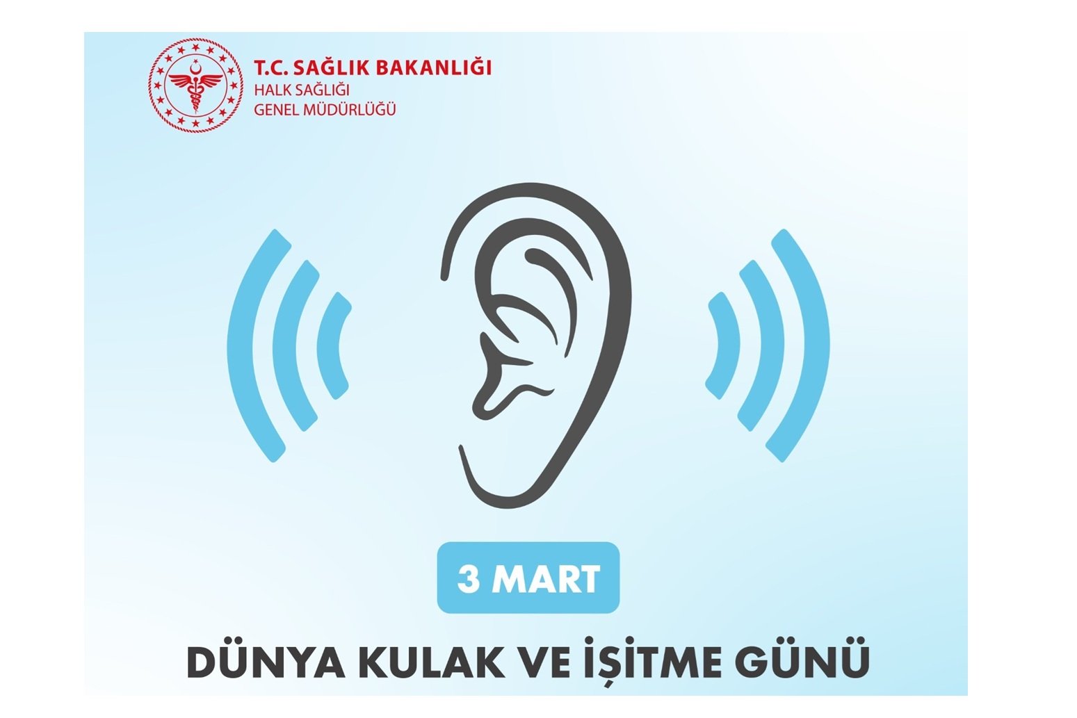 3 MART DÜNYA KULAK VE İŞİTME GÜNÜ