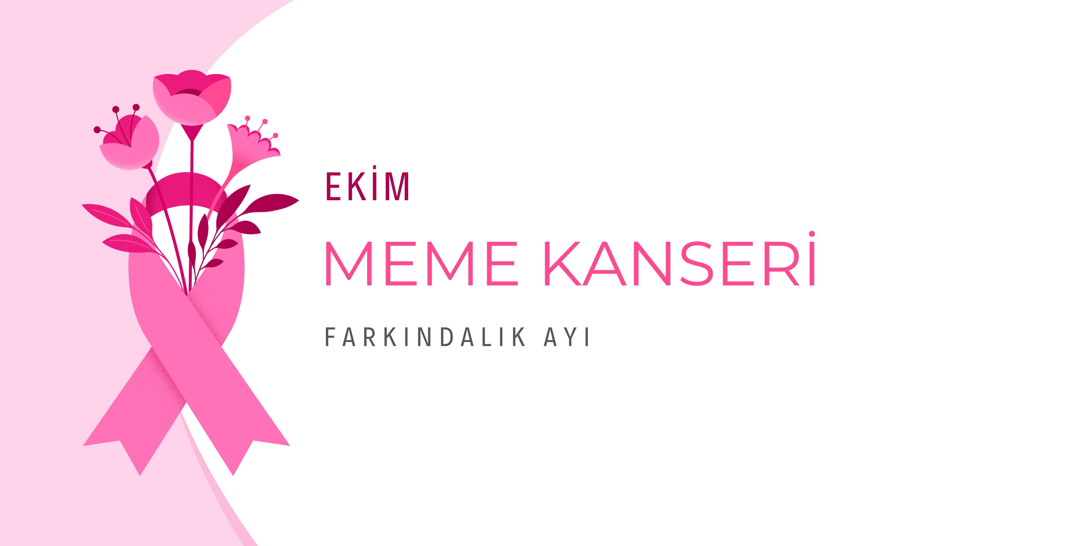 1-31 Ekim Meme Kanseri Farkındalık Ayı