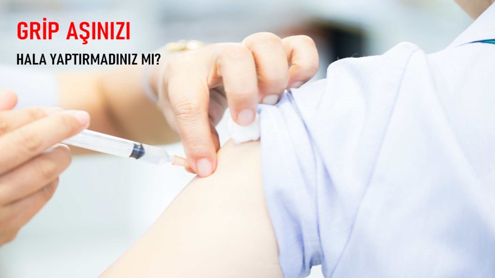 GRİP AŞISI BİLGİLENDİRME