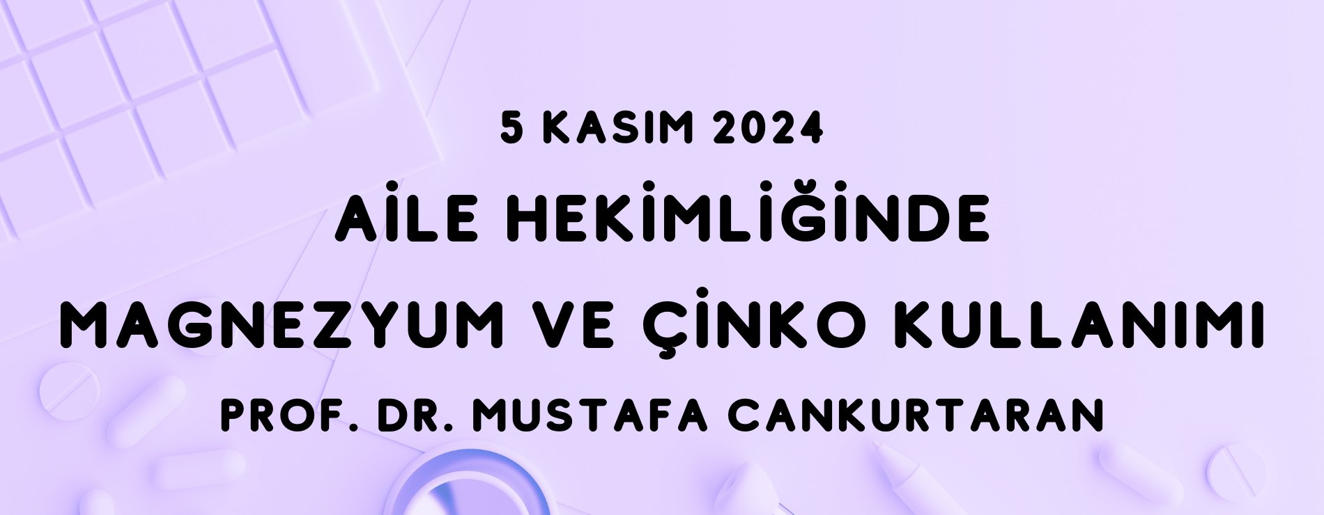Aile Hekimliğinde Magnezyum ve Çinko Kullanımı - 2