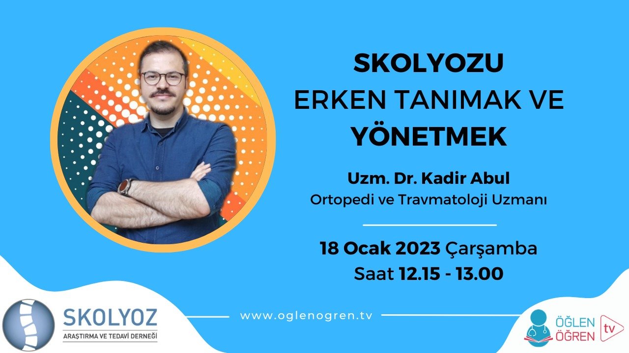 18.01.2023 tarihinde  Skolyozu Erken Tanımak ve Yönetmek başlıklı programımız Öğlen Öğren TV ekranlarından canlı yayınlanacaktır