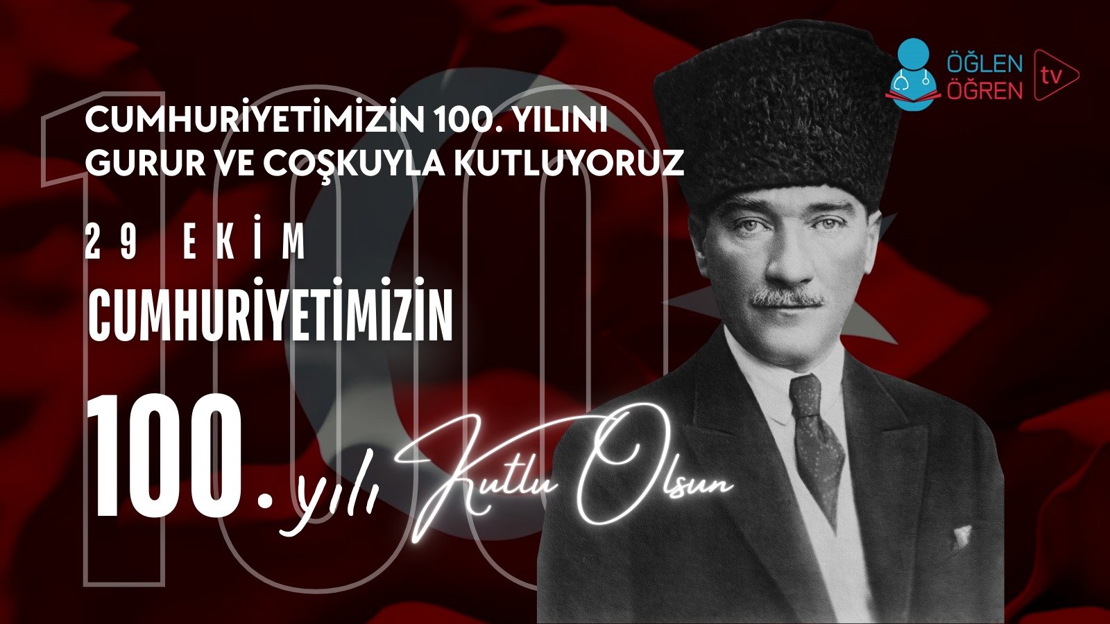29.10.2023 tarihinde Atatürk'ün Işığında 100. Yıl başlıklı programımız Öğlen Öğren TV ekranlarından canlı yayınlanacaktır
