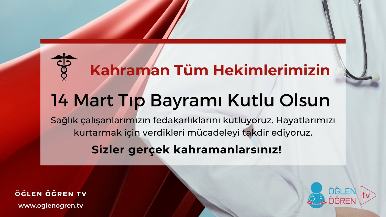 14.03.2023 tarihinde Kahraman Tüm Hekimlerimizin 14 Mart Tıp Bayramı Kutlu Olsun başlıklı programımız Öğlen Öğren TV ekranlarından canlı yayınlanacaktır